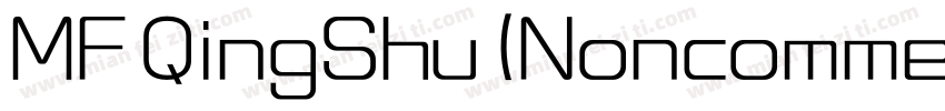 MF QingShu (Noncommercial) Regu转换器字体转换